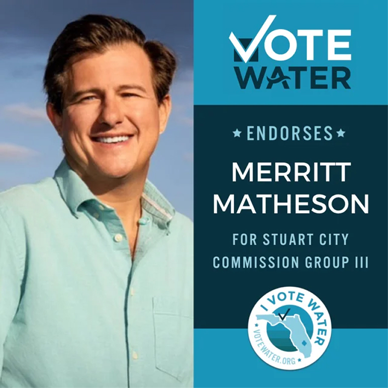 Vote Water - Merritt Mathesson, for Stuart City Commission Group III